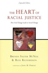 The Heart of Racial Justice: How Soul Change Leads to Social Change