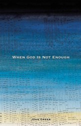 When God Is Not Enough - eBook