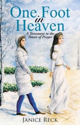 One Foot in Heaven: A Testament to the Power of Prayer - eBook