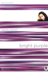 TrueColors Series #10, Bright Purple: Color Me Confused