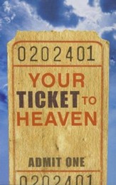 Your Ticket to Heaven (KJV), 25 Pack