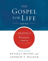 The Gospel & Religious Liberty - eBook