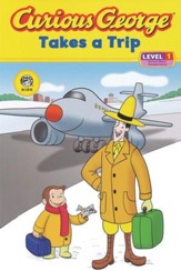 Curious George Takes a Trip: Curious About Transportation,  Reading Level 1