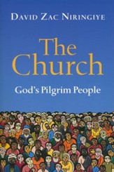 The Church: God's Pilgrim People