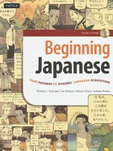 Beginning Japanese: Your Pathway to  Dynamic Language Acquisition