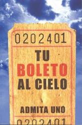 Tu Boleto al Cielo, 25 Tratados  (Your Ticket to Heaven, 25 Tracts)