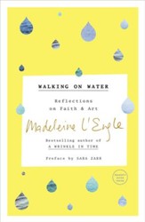 Walking on Water: Reflections on Faith and Art - eBook