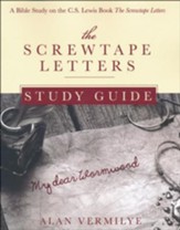 The Screwtape Letters Study Guide: A Bible Study on the C.S. Lewis Book the Screwtape Letters