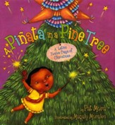 Piñata in a Pine Tree: A Latino Twelve Days of Christmas