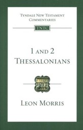 1 and 2 Thessalonians: Tyndale New Testament Commentary [TNTC]
