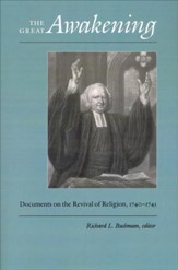Great Awakening: Documents on the Revival of Religion, 1740-1745