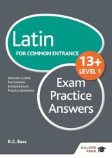 Latin for Common Entrance 13+ Exam Practice Answers Level 1 / Digital original - eBook