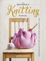 The Beginner's Knitting Manual