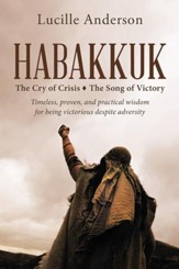 Habakkuk: The Cry of Crisis the Song of Victory - eBook