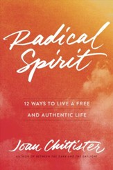 Radical Freedom: A Guide to Authentic Living - eBook