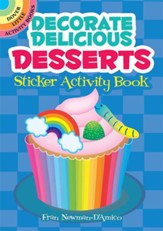 Decorate Delicious Desserts Sticker Activity Book