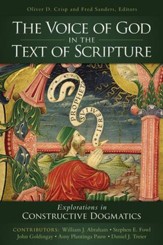 The Voice of God in the Text of Scripture: Explorations in Constructive Dogmatics - eBook
