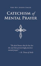 Catechism of Mental Prayer - eBook