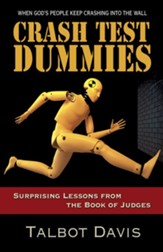 Crash Test Dummies: Surprising Lessons from the Book of Judges