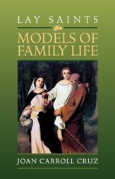 Lay Saints: Models of Family Life - eBook