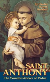 St. Anthony: The Wonder-Worker of Padua - eBook