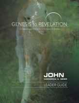 John Leader Guide (Genesis to Revelation Series)