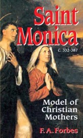 Saint Monica: Model of Christian Mothers - eBook