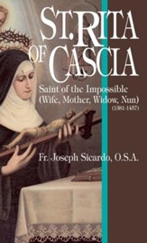 St. Rita of Cascia: Saint of the Impossible - eBook