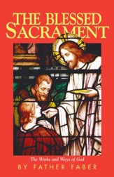 The Blessed Sacrament: The Works and Ways of God - eBook