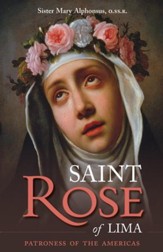 St. Rose of Lima: Patroness of the Americas - eBook