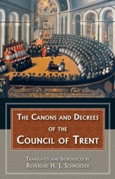 The Canons and Decrees of the Council of Trent - eBook