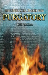 The Biblical Basis for Purgatory - eBook