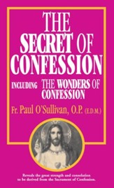 The Secret of Confession: Including the Wonders of Confession - eBook