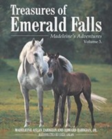 Treasures of Emerald Falls: Madeleine's Adventures - Volume 3.