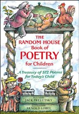 The Random House Book of Poetry for  Children
