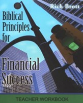 Biblical Principles For Financial Success - Teacher Workbook
