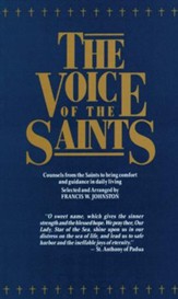 The Voice of the Saints: Counsels from the Saints to Bring Comfort and Guidance in Daily Living - eBook