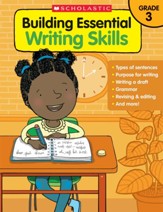 Building Essential Writing Skills: Grade 3