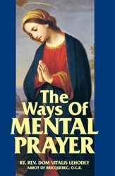 The Ways of Mental Prayer - eBook
