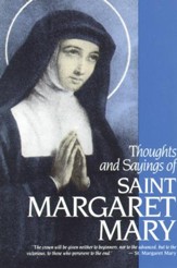Thoughts and Sayings of St. Margaret Mary: For Every Day of the Year - eBook