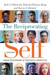 The Reciprocating Self: Human Development in Theological Perspective / Revised