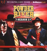 Powder River - Season Two: A Radio Dramatization
