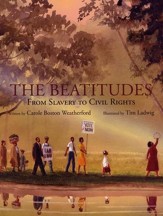 The Beatitudes: From Slavery to  Civil Rights
