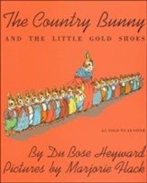 The Country Bunny and the Little  Gold Shoes