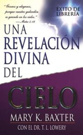 Una Revelación Divina del Cielo  (A Divine Revelation of Heaven)
