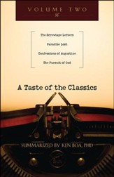 A Taste of the Classics: The Screwtape Letters, Paradise Lost, Confessions by Augustine & The Pursuit of God
