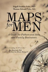 MAPS for Men: A Guide for Fathers and Sons and Family Businesses - eBook