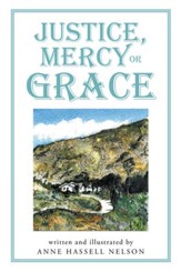 Justice, Mercy or GRACE - eBook