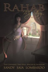 Rahab My Story: The Covenant, Two Spies, Jericho, and Salvation - eBook