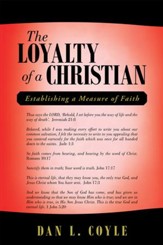 The Loyalty of a Christian: Establishing a Measure of Faith - eBook